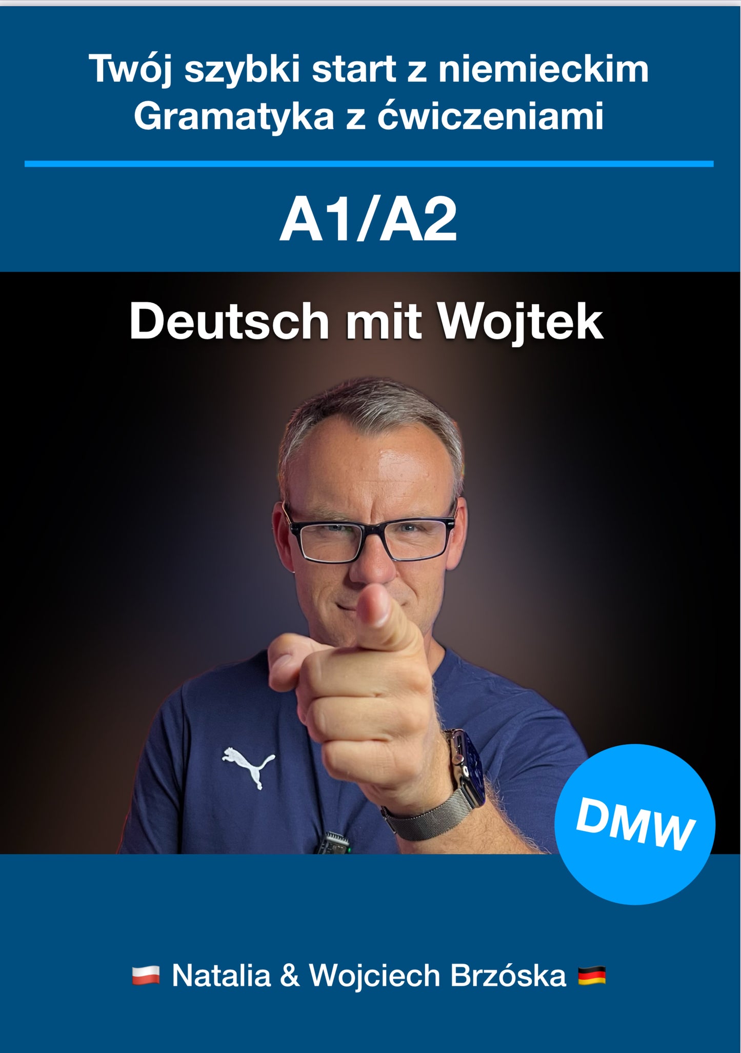 Twój szybki start z niemieckim Gramatyka z ćwiczeniami